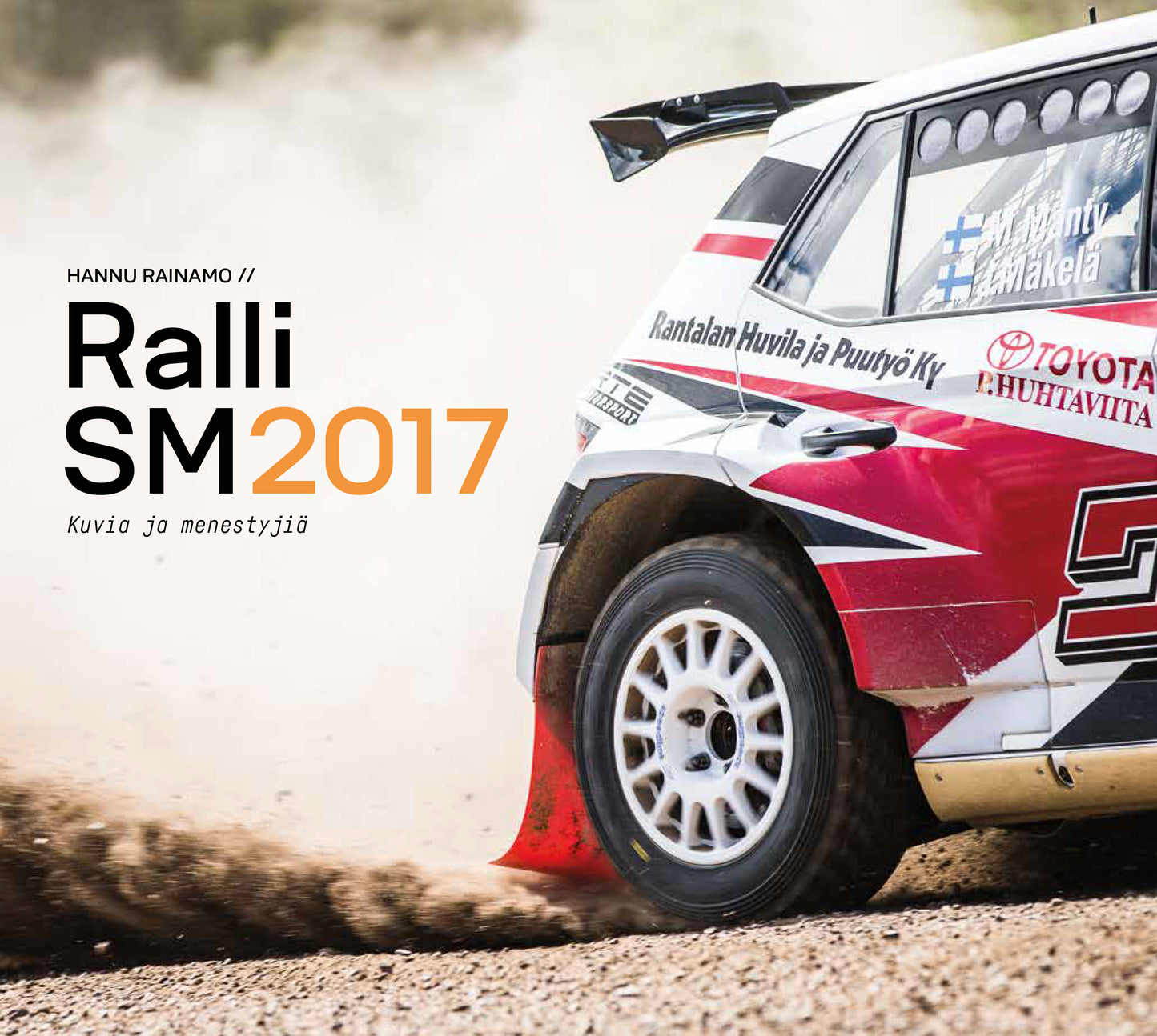 Ralli SM, kuvia ja menestyjiä 2017 kirja