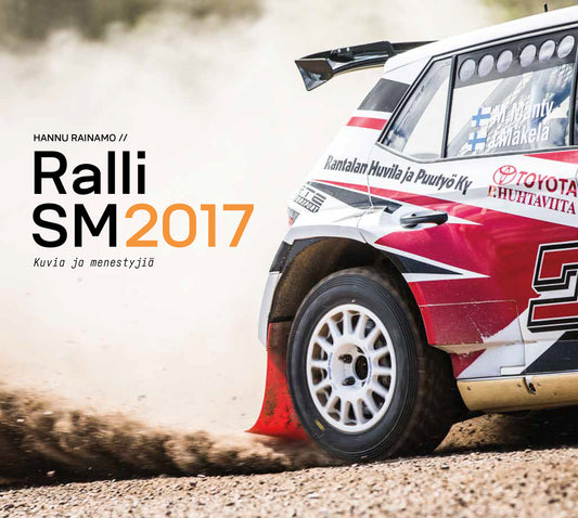 Ralli SM, kuvia ja menestyjiä 2017 kirja