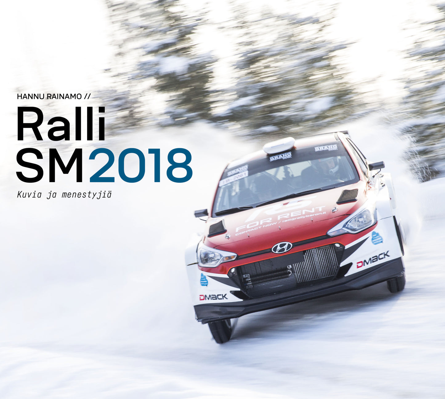 Ralli SM, kuvia ja menestyjiä 2018 kirja